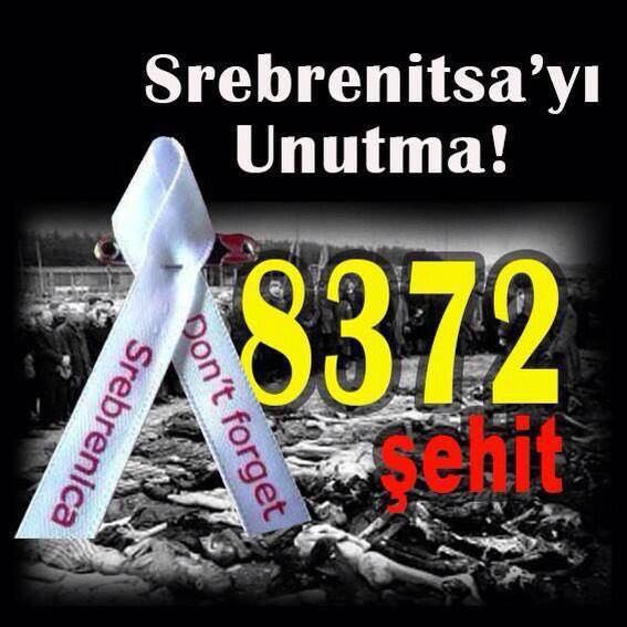Srebrenitsa Soykırımında hayatını kaybeden bütün masumları, rahmetle anıyoruz.